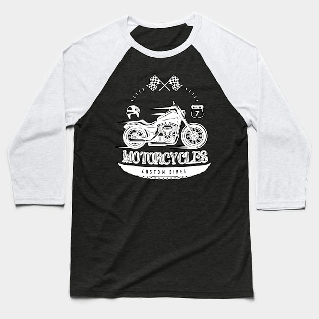 Motorcycles Custom Bikes Baseball T-Shirt by letnothingstopyou